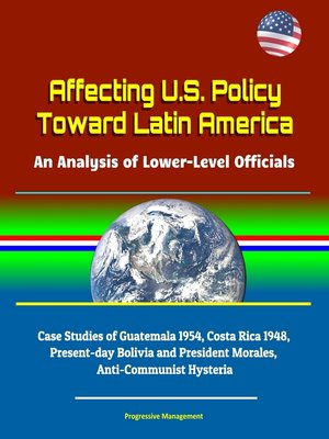 cover image of Affecting U.S. Policy Toward Latin America